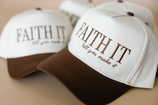 Faith It Till You Make It Trucker Hat