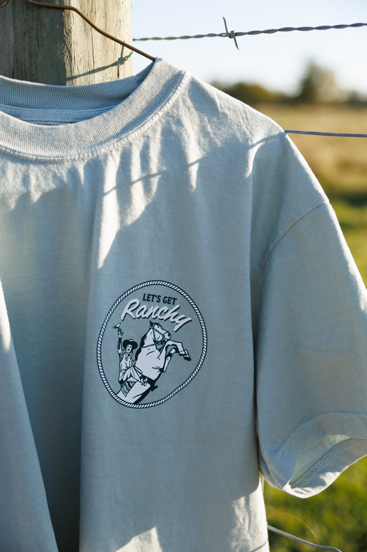 Let's Get Ranchy Tee